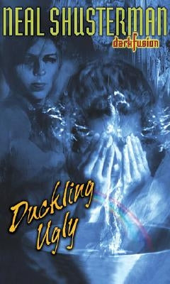 Duckling Ugly by Shusterman, Neal