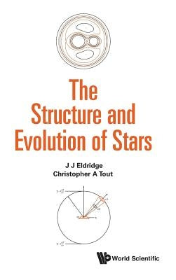 The Structure and Evolution of Stars by Eldridge, J. J.