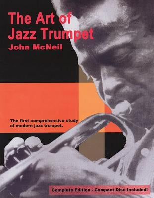 The Art of Jazz Trumpet [With CD] by McNeil, John