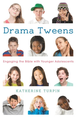 Drama Tweens by Turpin, Katherine