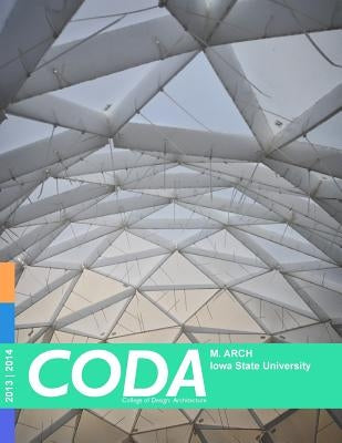 Coda: College of Design: Architecture by Pacheco, Kellen