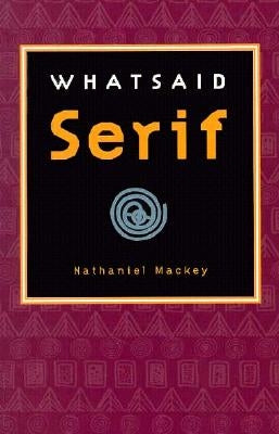 Whatsaid Serif by Mackey, Nathaniel