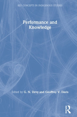 Performance and Knowledge by Devy, G. N.