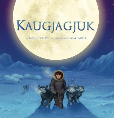 Kaugjagjuk by Lewis, Marion