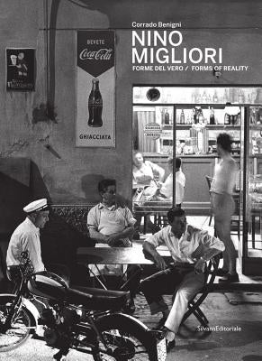 Nino Migliori: Forms of Reality by Migliori, Nino