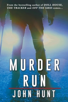 Murder Run by Hunt, John