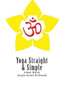 Yoga Straight & Simple by Kirkwood, Sergio-Grant