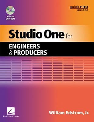 Studio One for Engineers & Producers [With DVD ROM] by Edstrom, William