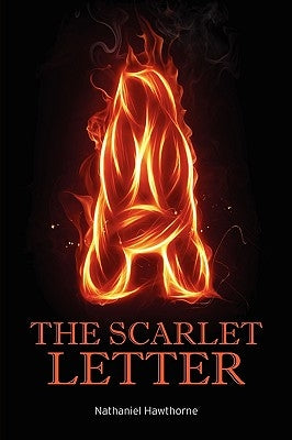 The Scarlet Letter by Hawthorne, Nathaniel