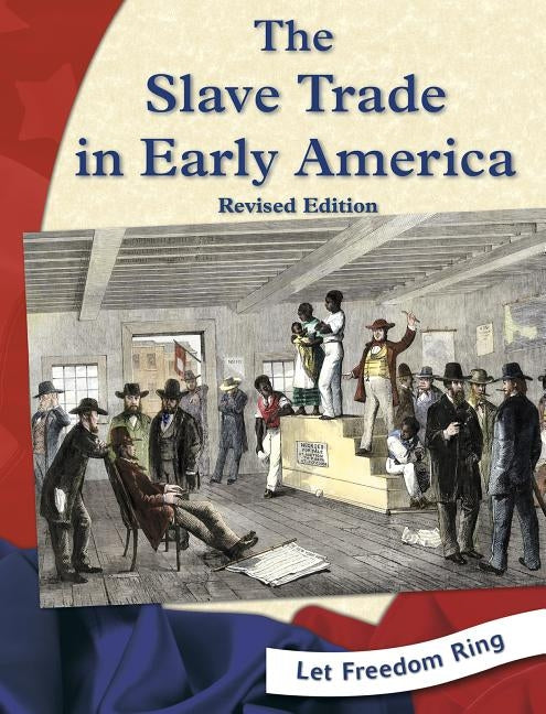 The Slave Trade in Early America by Keller, Kristin Thoennes