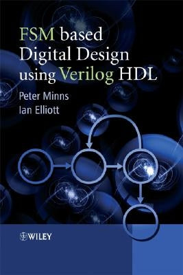 Fsm-Based Digital Design Using Verilog Hdl [With CDROM] by Minns, Peter D.