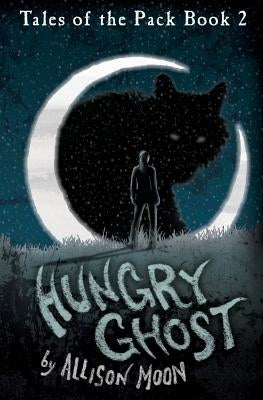Hungry Ghost by Moon, Allison