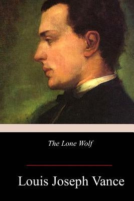 The Lone Wolf by Vance, Louis Joseph