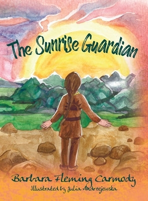 The Sunrise Guardian by Carmody, Barbara Fleming