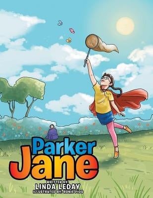 Parker Jane by Leday, Linda