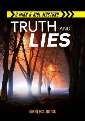 Truth and Lies by McClintock, Norah