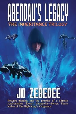 Abendau's Legacy by Zebedee, Jo