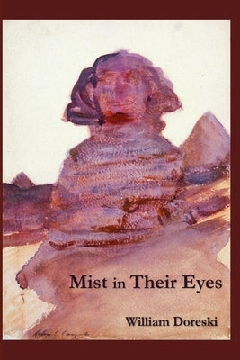 Mist in Their Eyes by Doreski, William