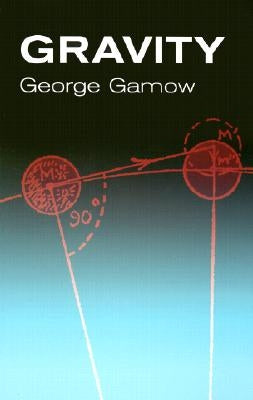 Gravity by Gamow, George