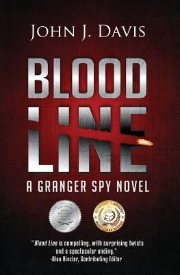 Blood Line: A Granger Spy Novel by Davis, John J.