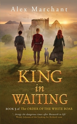 King in Waiting by Marchant, Alex