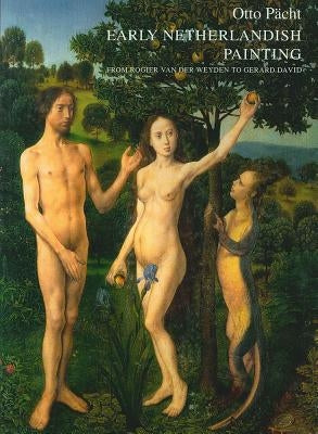 Early Netherlandish Painting from Rogier Van Der Weyden to Gerard David by Rosenauer, Monika