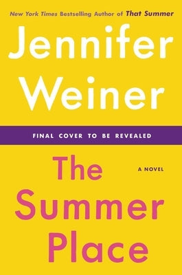 The Summer Place by Weiner, Jennifer