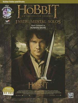 The Hobbit an Unexpected Journey Instrumental Solos: Guitar Solos and Duets [With DVD ROM] by Shore, Howard