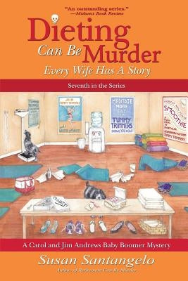 Dieting Can Be Murder by Santangelo, Susan