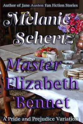 Master Elizabeth Bennet by Lady, A.