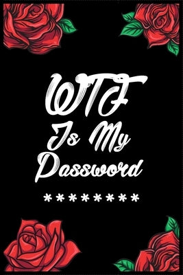 WTF Is My Password by Roufi, Zouhair