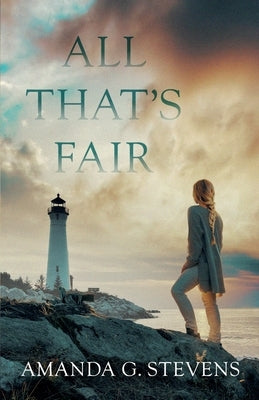 All That's Fair by Stevens, Amanda G.