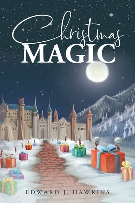 Christmas Magic (New Edition) by Hawkins, Edward J.