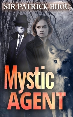 Mystic Agent by Bijou, Patrick