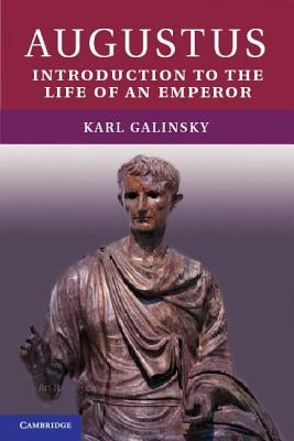 Augustus by Galinsky, Karl