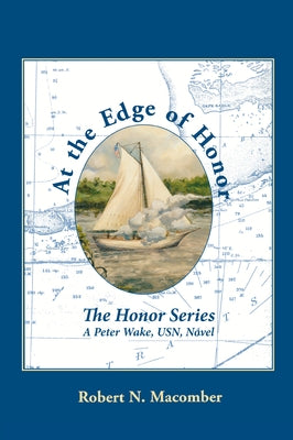At the Edge of Honor by Macomber, Robert N.