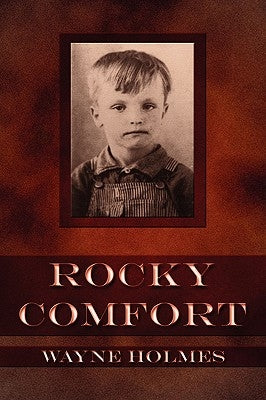 Rocky Comfort by Holmes, Wayne
