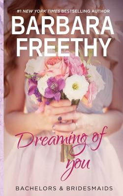 Dreaming Of You by Freethy, Barbara