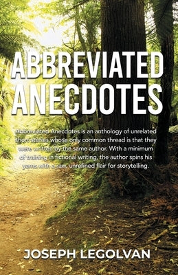 Abbreviated Anecdotes by Legolvan, Joseph