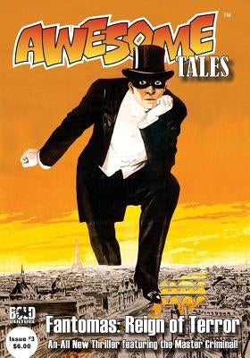 Awesome Tales #3: Fantomas: Reign of Terror by Richards, Lee