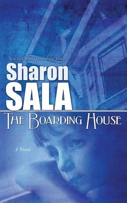 Boarding House by Sala, Sharon