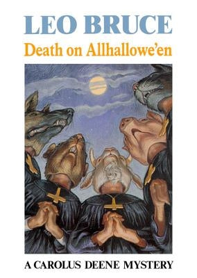 Death on Allhallowe'en: A Carolus Deene Mystery by Bruce, Leo