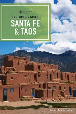 Explorer's Guide Santa Fe & Taos by Niederman, Sharon