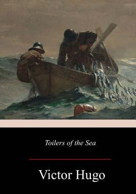 Toilers of the Sea by Thomas, William Moy
