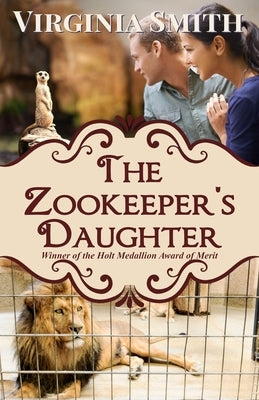 The Zookeeper's Daughter by Smith, Virginia
