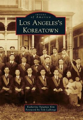 Los Angeles's Koreatown by Kim, Katherine Yungmee