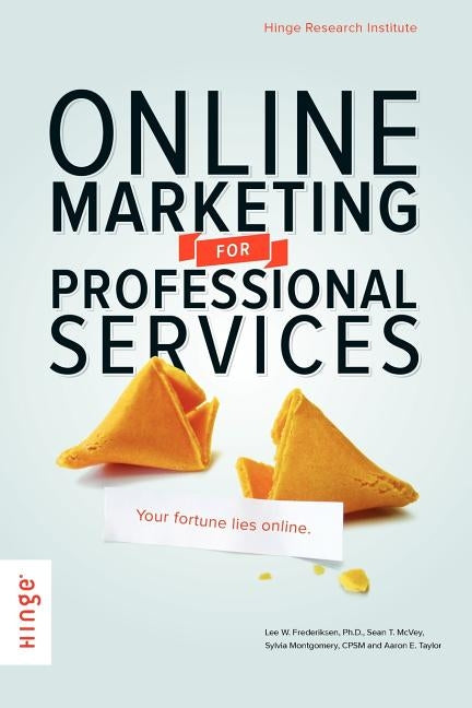 Online Marketing for Professional Services by Frederiksen, Lee W.