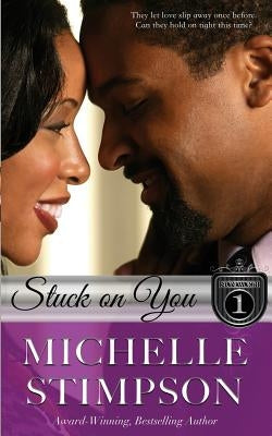 Stuck On You by Nunlee, Paulette