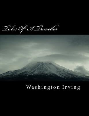 Tales of a Traveller by Irving, Washington