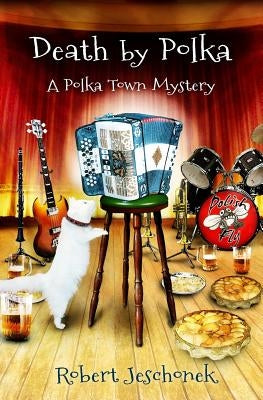 Death by Polka by Jeschonek, Robert